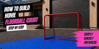 Jak postavit florbalové hřiště doma (návod krok za krokem)