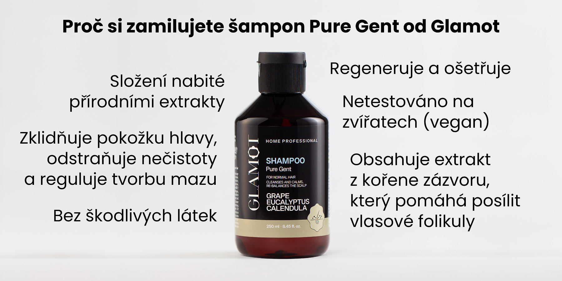 Šampon na vlasy, Přírodní extrakty, Vegan, zklidňuje pokožku hlavy, reguluje tvorbu mazu, pomáhá posílit vlasové folikuly