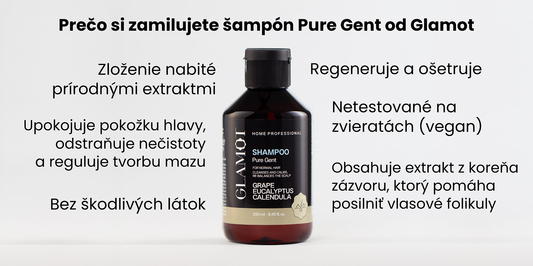 Šampón na vlasy, Prírodné extrakty, Vegan, upokojuje pokožku hlavy, reguluje tvorbu mazu, pomáha posilniť vlasové folikuly